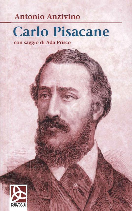 Carlo Pisacane - Antonio Anzivino - copertina