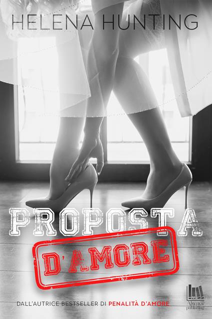 Proposta d'amore - Helena Hunting,Angela Italia Guglielmo - ebook