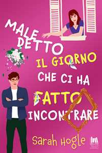 Libro Maledetto il giorno che ci ha fatto incontrare Sarah Hogle