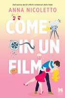 Come in un film