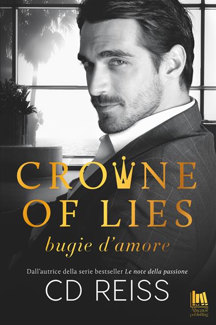Crowne of lies. Bugie d'amore - C. D. Reiss,Athena Barbera - ebook