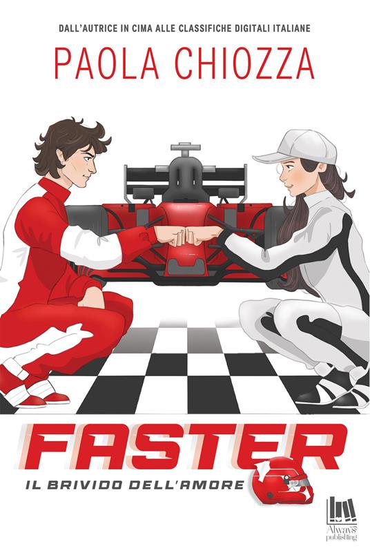 Faster. Il brivido dell'amore - Paola Chiozza - ebook