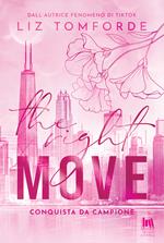 The right move. Conquista da campione