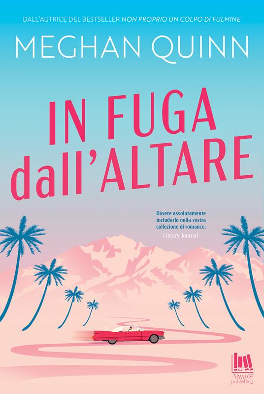 In fuga dall'altare - Meghan Quinn - copertina