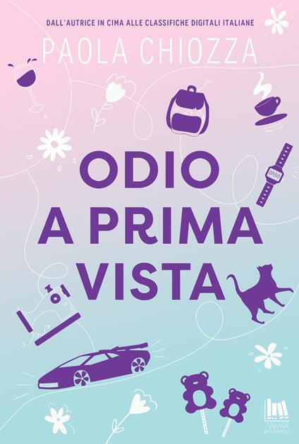 Odio a prima vista - Paola Chiozza - ebook