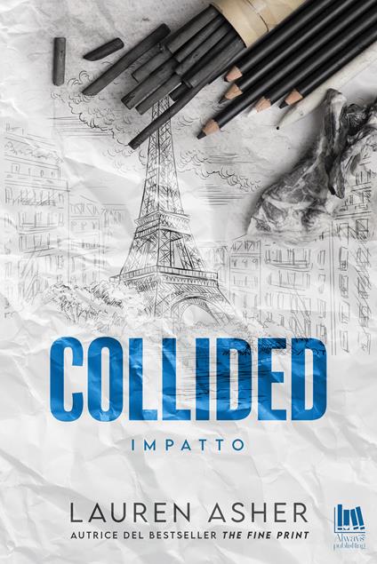 Collided. Impatto - Lauren Asher,Athena Barbera - ebook