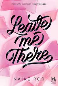 Libro Leave me there Naike Ror