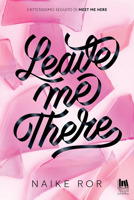 Leave me there - Naike Ror - copertina