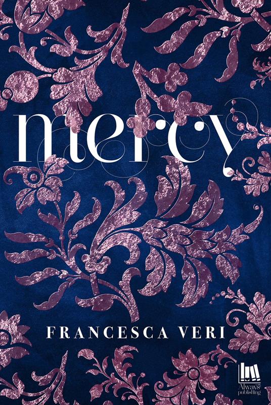Mercy - Francesca Veri - ebook
