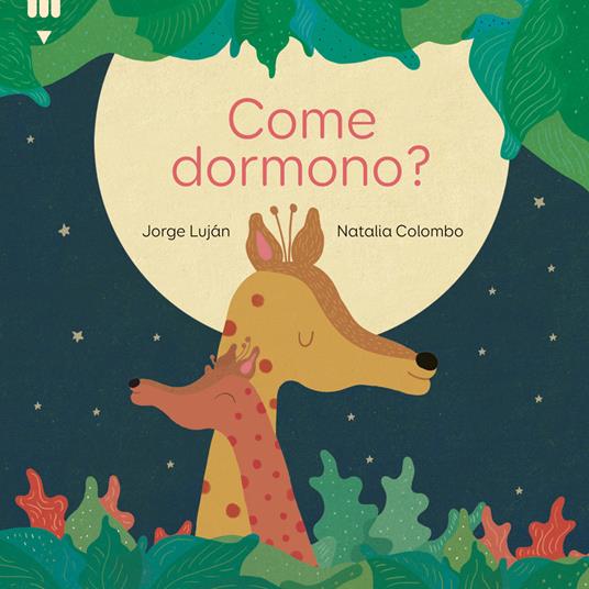 Come dormono. Ediz. a colori - Jorge Luján - copertina