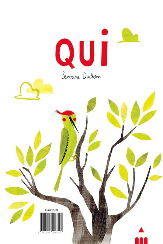 Qui. Ediz. a colori - Séverine Duchesne - copertina