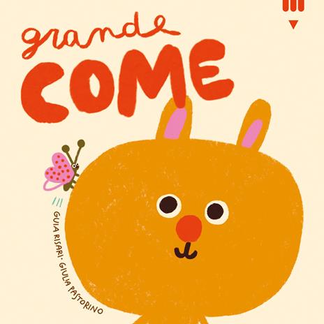Grande come. Ediz. a colori - Guia Risari - copertina