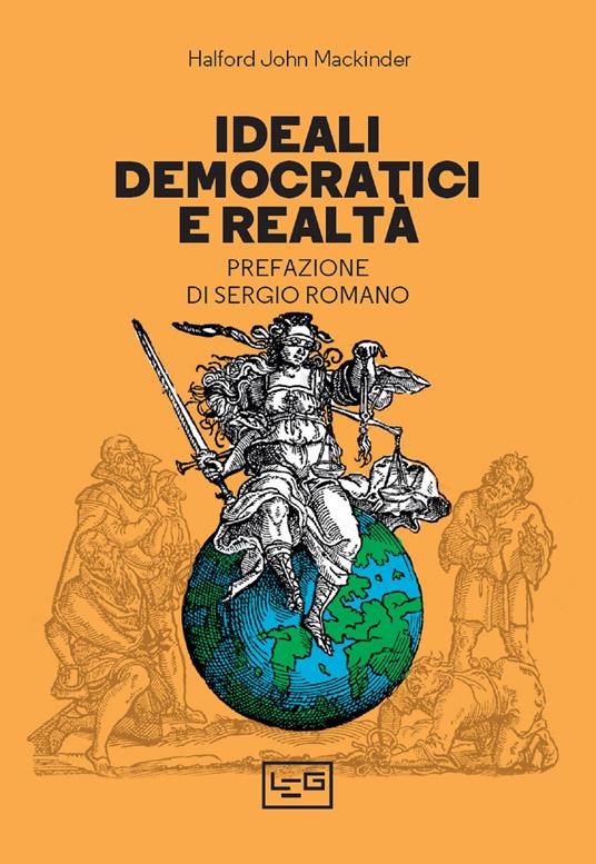 Ideali democratici e realtà - Halford John Mackinder,Fulvio Borrino,Massimo Roccati - ebook