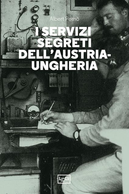 I servizi segreti dell'Austria-Ungheria - Albert Petho - copertina