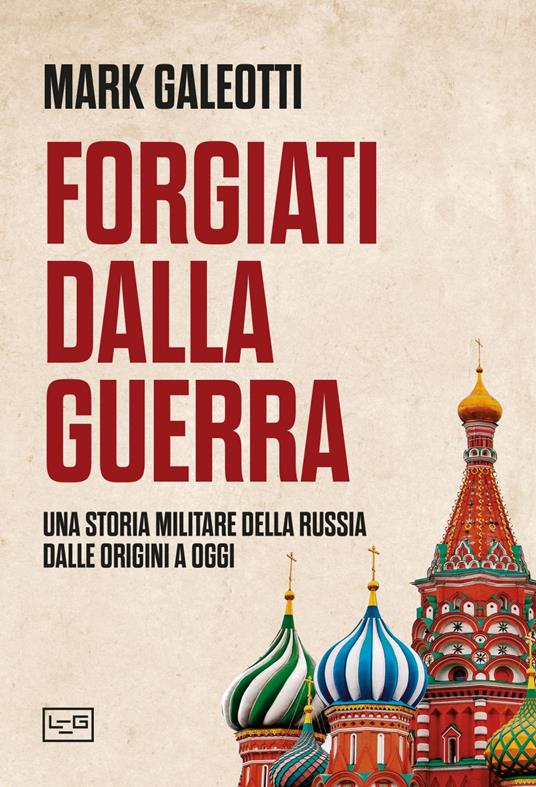Forgiati dalla guerra - Mark Galeotti - ebook