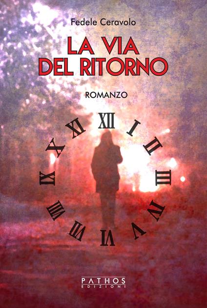 La via del ritorno - Fedele Ceravolo - copertina