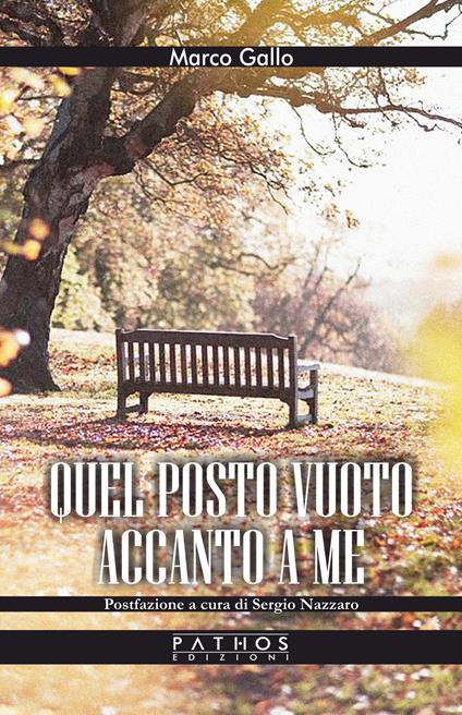 Quel posto vuoto accanto a me - Marco Gallo - copertina