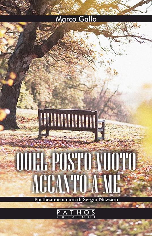 Quel posto vuoto accanto a me - Marco Gallo - copertina