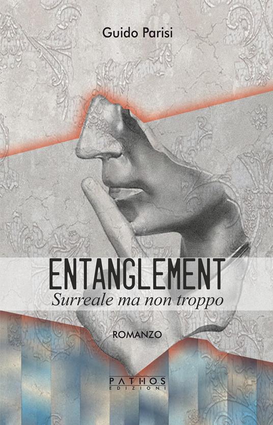 Entanglement. Surreale ma non troppo - Guido Parisi - copertina
