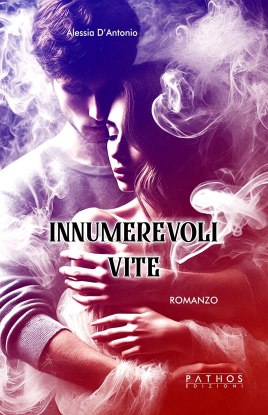 Innumerevoli vite - Alessia D'Antonio - copertina