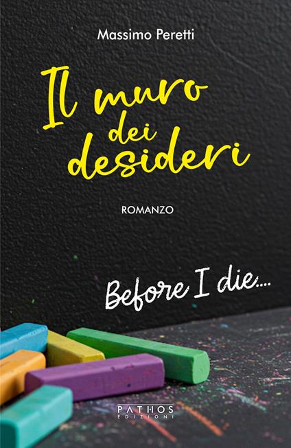 Il muro dei desideri - Massimo Peretti - copertina