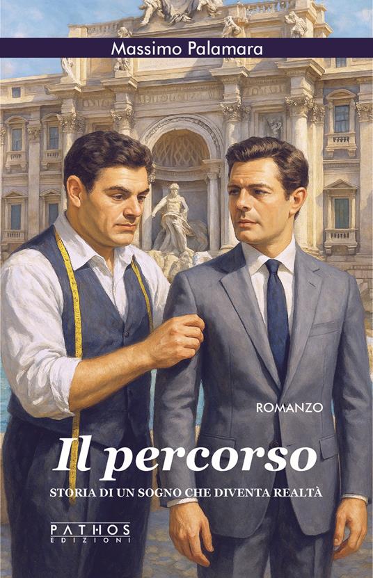 Il percorso. Storia di un sogno che diventa realtà - Massimo Palamara - copertina