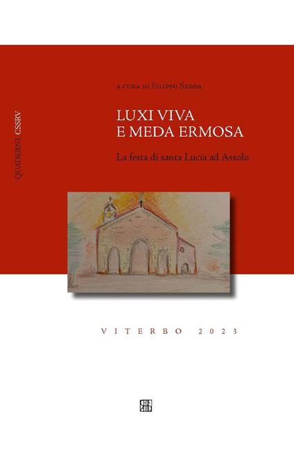 Luxi viva e meda ermosa. La festa di santa Lucia ad Assolo - copertina