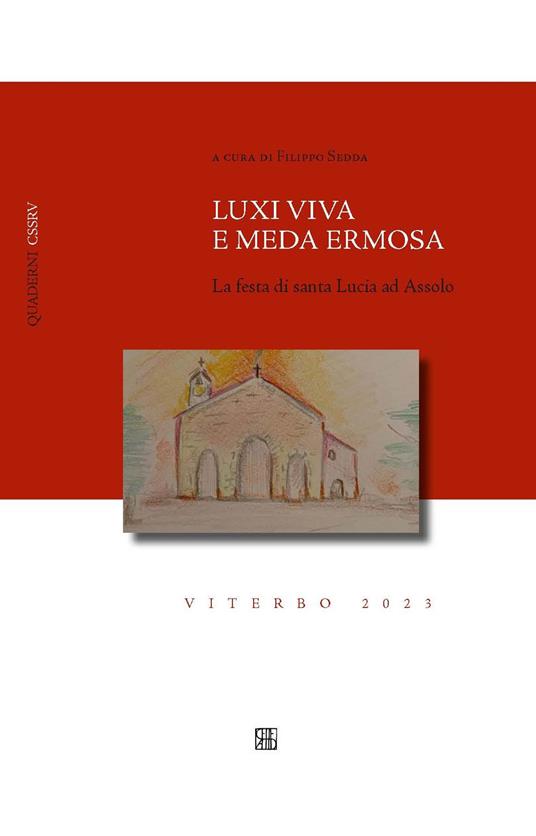 Luxi viva e meda ermosa. La festa di santa Lucia ad Assolo - copertina