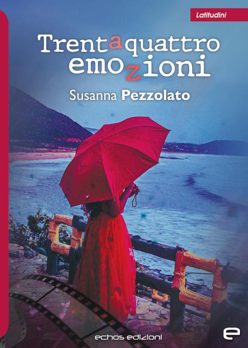 Trentaquattro emozioni - Susanna Pezzolato - copertina