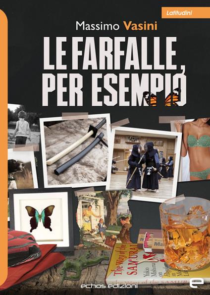 Le farfalle, per esempio - Massimo Vasini - copertina