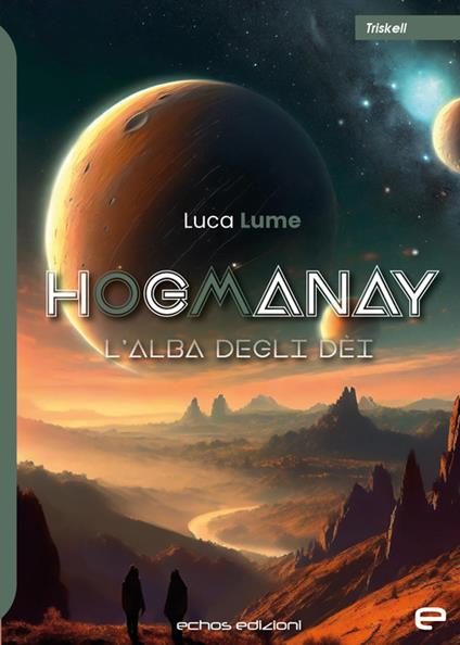 Hogmanay. L'alba degli dei - Luca Lume - copertina