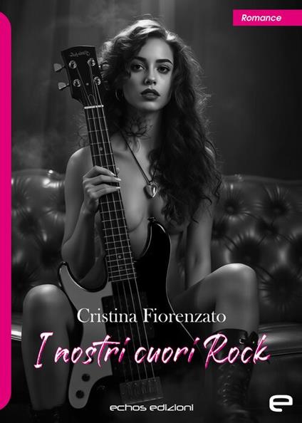 I nostri cuori Rock - Cristina Fiorenzato - copertina