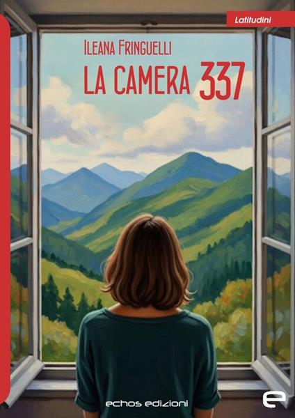 La camera 337 - Ileana Fringuelli - copertina