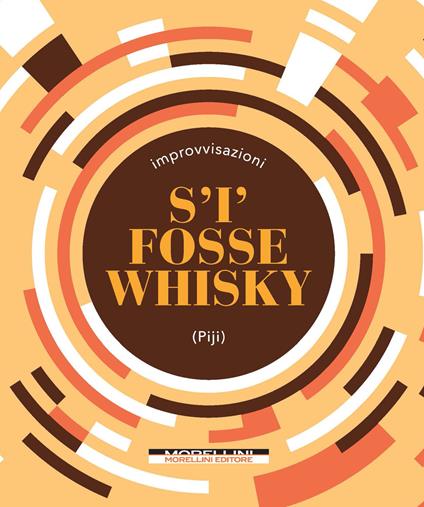 S'i' fosse whisky - Piji - ebook