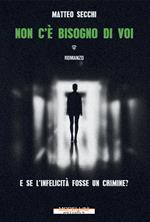 Non c'è bisogno di voi