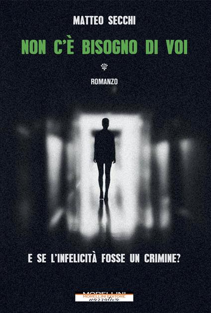 Non c'è bisogno di voi - Matteo Secchi - ebook