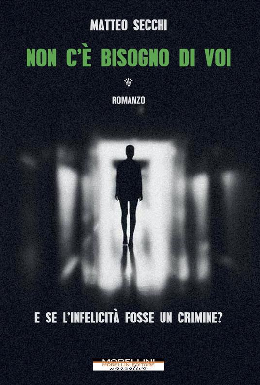Non c'è bisogno di voi - Matteo Secchi - ebook