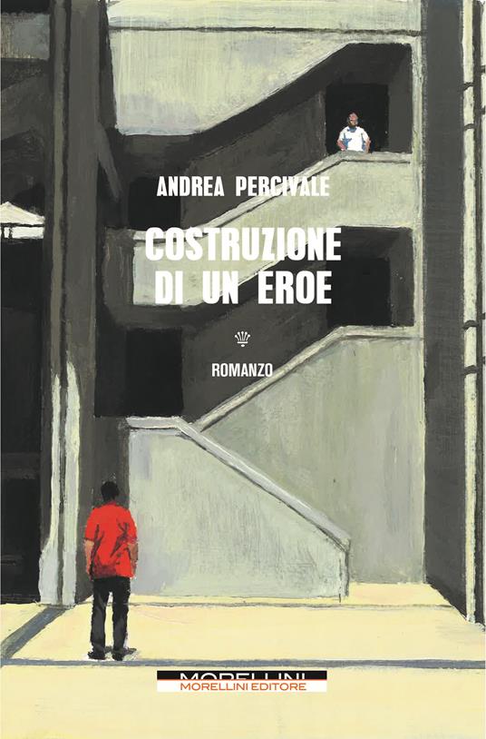 Costruzione di un eroe - Andrea Percivale - copertina