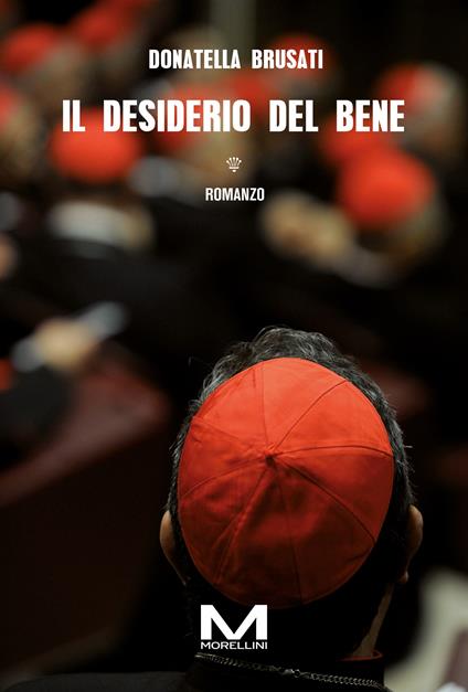 Il desiderio del bene - Donatella Brusati - copertina