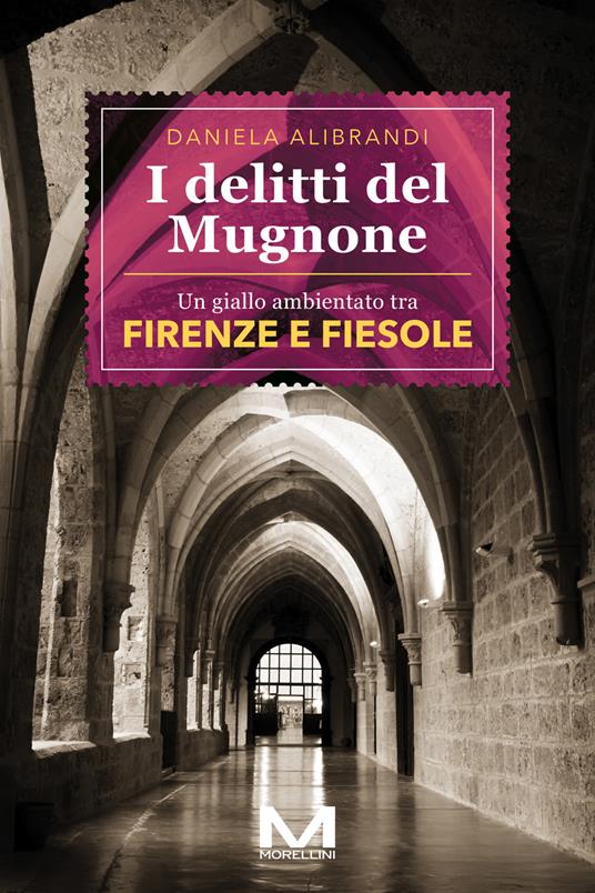 I delitti del Mugnone - Daniela Alibrandi - ebook