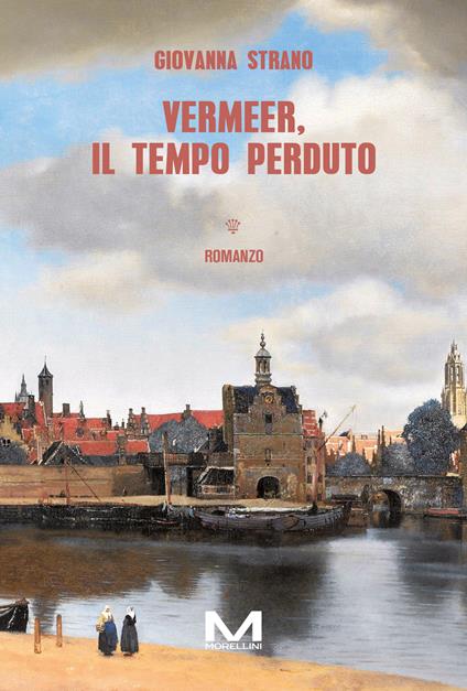 Vermeer, il tempo perduto - Giovanna Strano - copertina