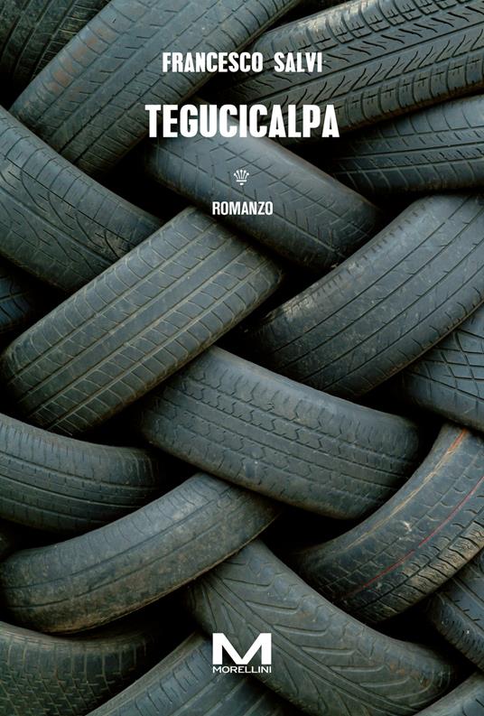 Tegucicalpa - Francesco Salvi - copertina