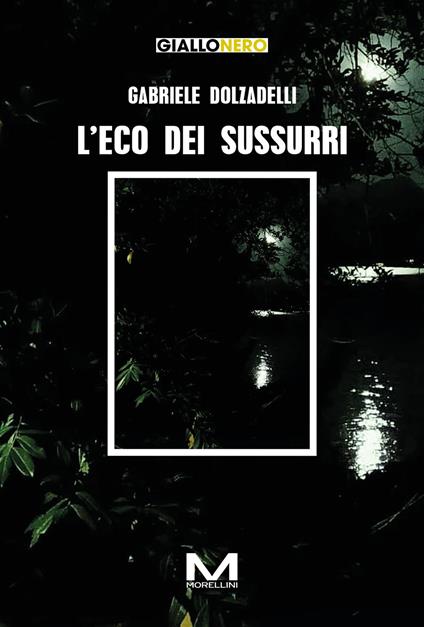 L'eco dei sussurri - Gabriele Dolzadelli - copertina
