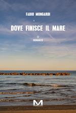 Dove finisce il mare
