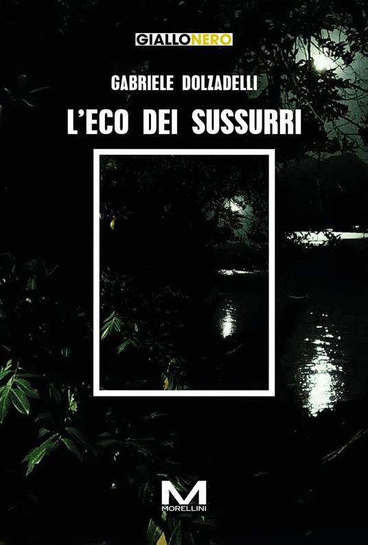 L' eco dei sussurri - Gabriele Dolzadelli - ebook