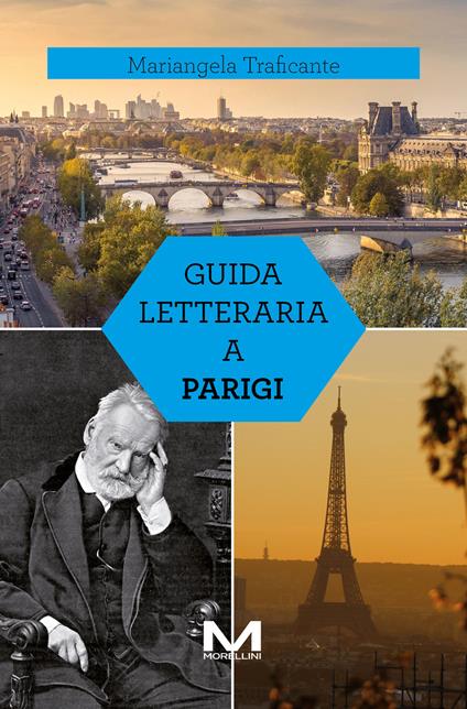 Guida letteraria a Parigi - Mariangela Traficante - ebook