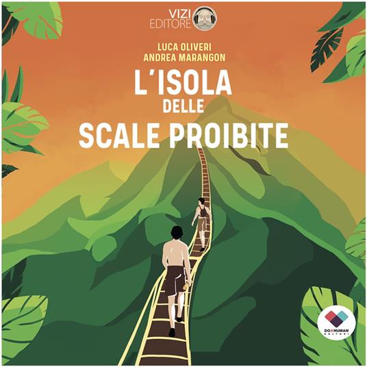 L'isola delle scale proibite