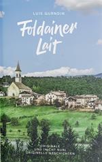 Foldainer Lait. Originale und (nicht nur) originelle Geschichten