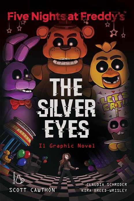 Five nights at Freddy's. The silver eyes. Il graphic novel - Scott Cawthon,Kira Breed-Wrisley - copertina