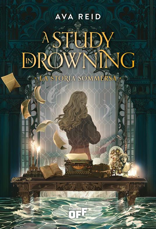 A study in drowning. La storia sommersa - Ava Reid,Paolo Maria Bonora - ebook